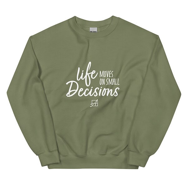 Life Moves on Small Decisions Crewneck Sweatshirt - Image 19